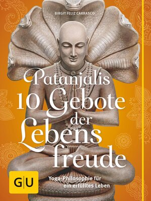 cover image of Patanjalis 10 Gebote der Lebensfreude